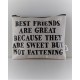 Best friends are great