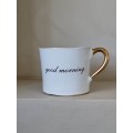 Alice Mug White | Good Morning